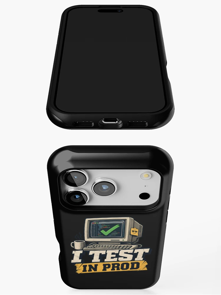 Thumbnail 3 of 4, iPhone Case, I Test In Prod Funny Computer Programmer Coding Humor Retro designed and sold by Photo-Sphere101.