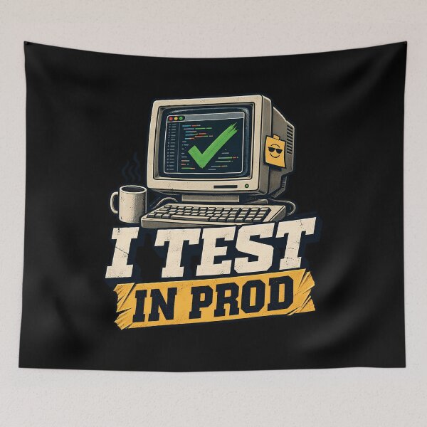 Item preview, I Test In Prod Funny Computer Programmer Coding Humor Retro designed and sold by Photo-Sphere101.