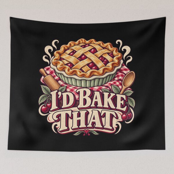 Item preview, I'd Bake That Funny Baker Cherry Pie Pastry Chef Baking Humor designed and sold by Photo-Sphere101.