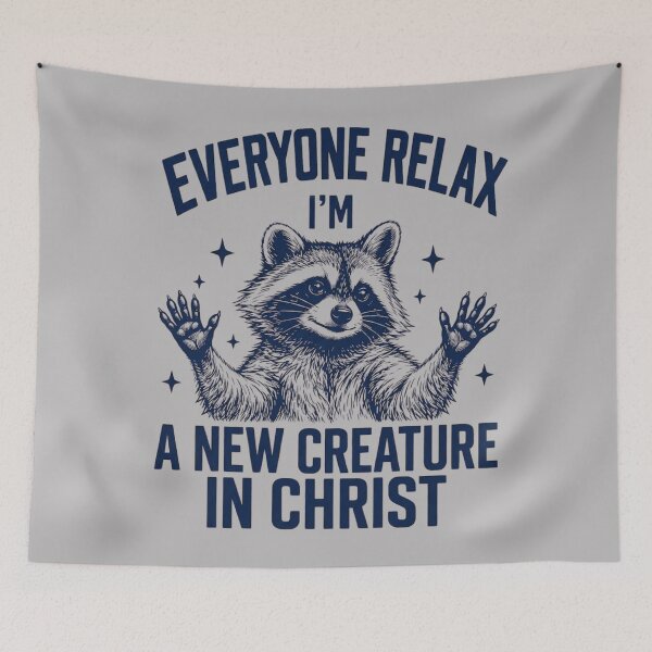 Item preview, Funny Christian Raccoon Everyone Relax I'm A New Creature Meme designed and sold by Forevermore.