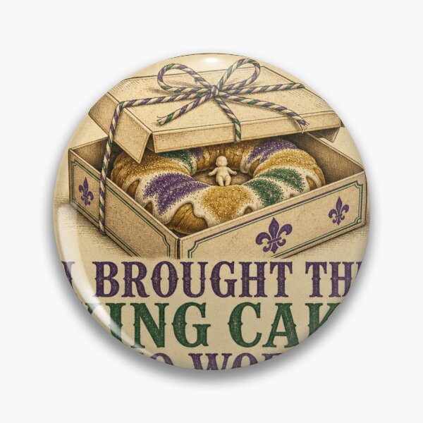 Item preview, I Brought the King Cake to Work Coworker Gift designed and sold by BoosterShop.