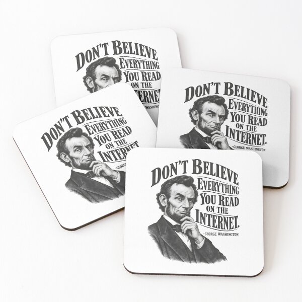 Item preview, Don't Believe Everything You Read on the Internet designed and sold by sollunadesignns.