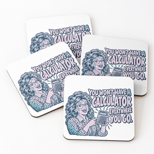 Item preview, You Won’t Have a Calculator Everywhere You Go designed and sold by JUSTtheAUDACITY.