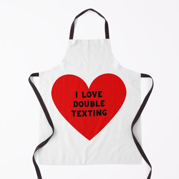 Item preview, I love double texting designed and sold by Notlivingyetart.