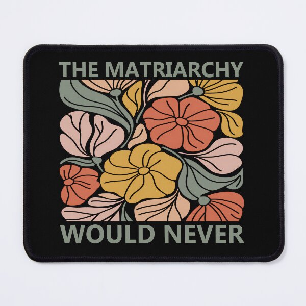Item preview, The Matriarchy Would Never designed and sold by aponwao.