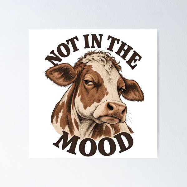 Item preview, Not in the Mood – Funny Cow designed and sold by sollunadesignns.