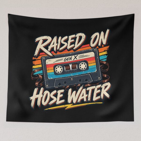 Item preview, Raised On Hose Water Funny Gen X Vintage Cassette Tape Retro 80s 90s Humor designed and sold by Photo-Sphere101.