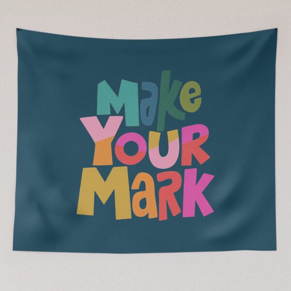 Item preview, Make Your Mark Colorful Inspirational Typography designed and sold by NosandEdgy.