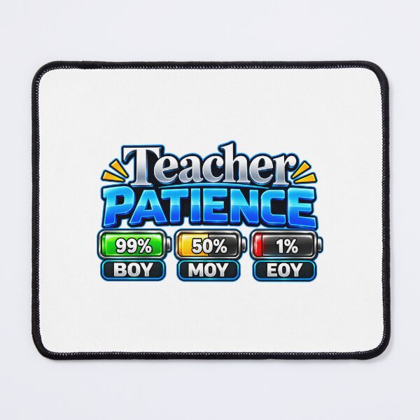 Item preview, Teacher Patience Level designed and sold by DanEstes.