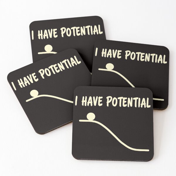 Item preview, I Have Potential Physics Science Humor  designed and sold by OddCanvasArt.