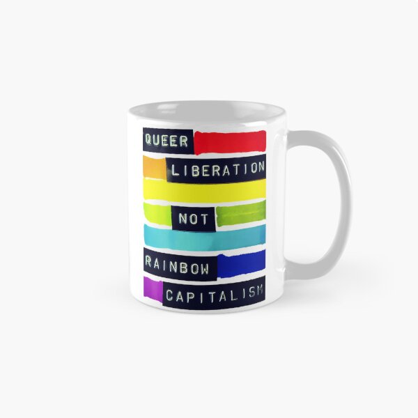 Item preview, Queer Liberation Not Rainbow Capitalisim designed and sold by jarrellclaretha.
