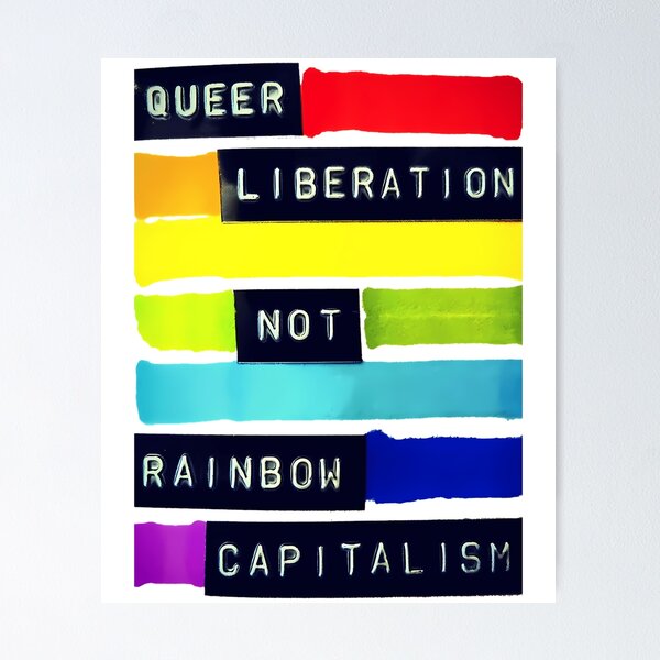 Item preview, Queer Liberation Not Rainbow Capitalisim designed and sold by jarrellclaretha.