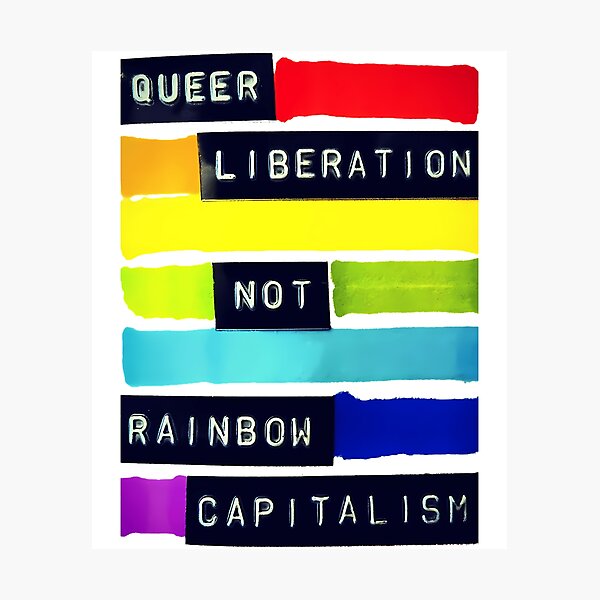 Item preview, Queer Liberation Not Rainbow Capitalisim designed and sold by jarrellclaretha.