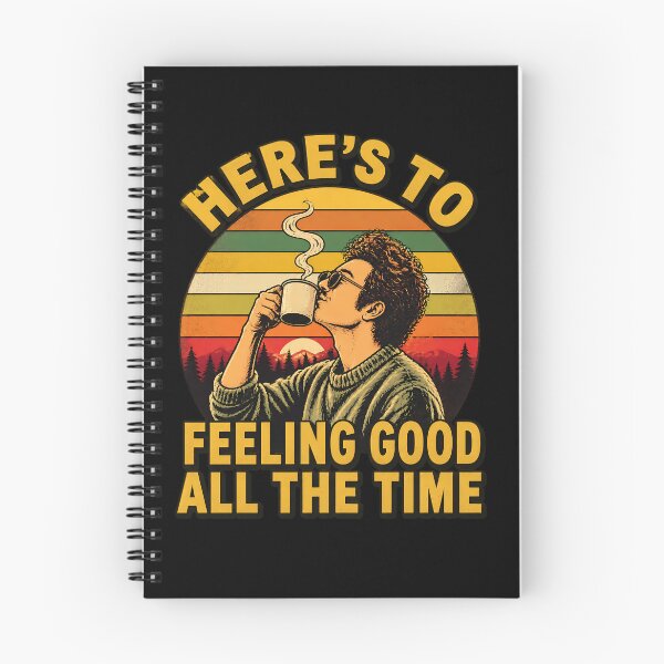 Item preview, Here’s to Feeling Good Always designed and sold by Bob Meme Life.