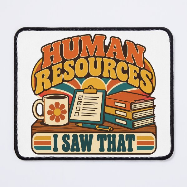 Item preview, Human Resources Gift - I Saw That designed and sold by RedRubyBubble.