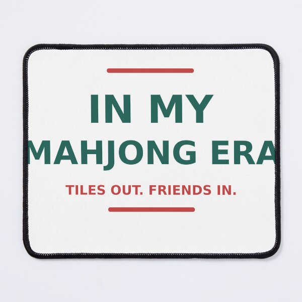 Item preview, In My Mahjong Era Mahjong Club Gift designed and sold by ClubLifeCo.