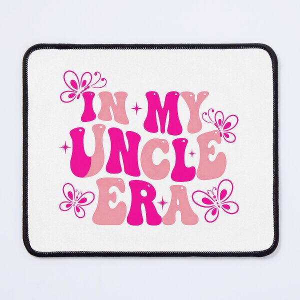 Item preview, In My Uncle Era Proud Uncle Family Relative designed and sold by HumansStuck12.