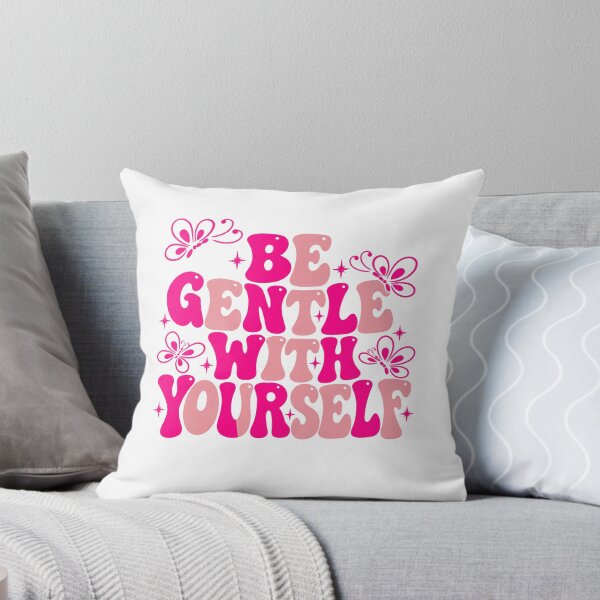 Item preview, Be Gentle With Yourself Self Care Mental Health Affirmation For Women designed and sold by SkeletonsDanger.