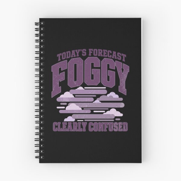 Item preview, Today's Forecast Foggy Clearly Confused designed and sold by haitrieuic96.