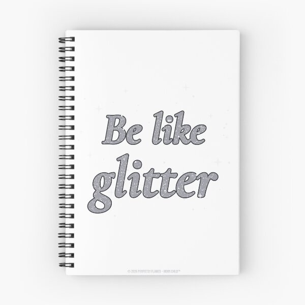 Item preview, Be like glitter design designed and sold by PerfctlyFlawed.