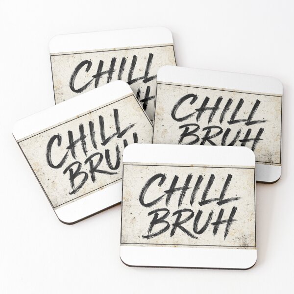 Item preview, CHILL BRUH designed and sold by Ragedaddy72.
