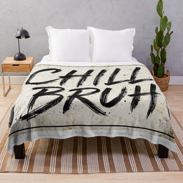 Item preview, CHILL BRUH designed and sold by Ragedaddy72.