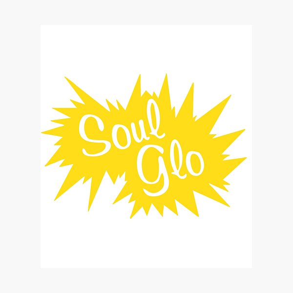 Soul Glo Wall Art Redbubble