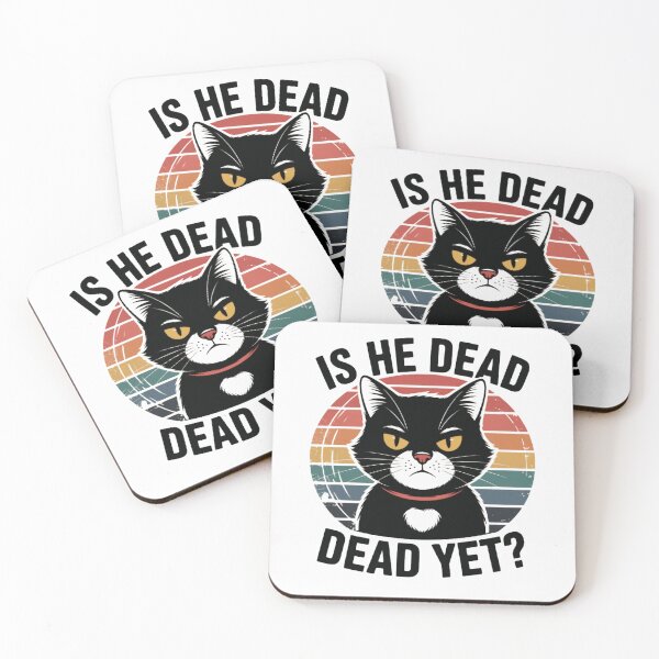 Item preview, Funny Grumpy Black Cat Is He Dead Yet Retro designed and sold by Zizo-DR44.