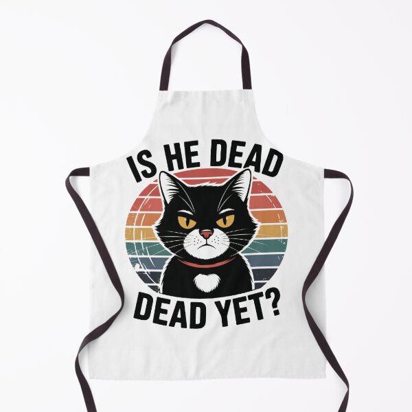 Item preview, Funny Grumpy Black Cat Is He Dead Yet Retro designed and sold by Zizo-DR44.