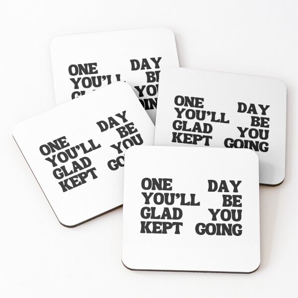 Item preview, One Day You'll Be Glad You Kept Going | Mental Health | Quote | Keep Going | You're A Star | Believe In Yourself | Trust The Process | Don't Give Up | Motivation | Inspiration | Bumper designed and sold by The Turquoise Brush.