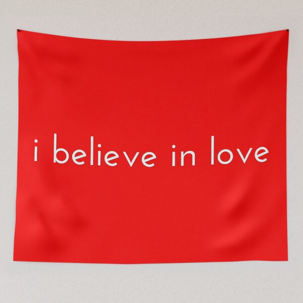 Item preview, i believe in love  designed and sold by It's Just Me.
