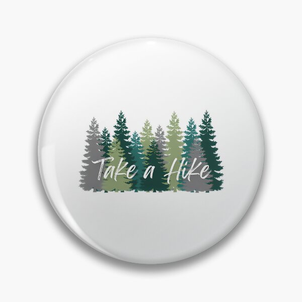 Item preview, Take A Hike Pine Tree Forest Design designed and sold by friend-devora.