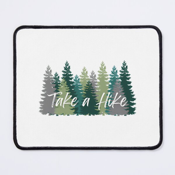 Item preview, Take A Hike Pine Tree Forest Design designed and sold by friend-devora.