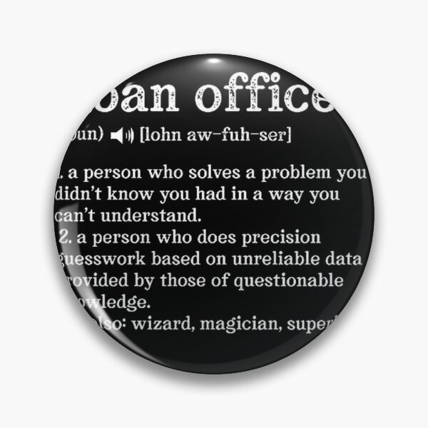 Item preview, Loan Officer Definition Funny Quote Gift for Financial Professionals and Problem Solvers designed and sold by Julian-Mntilla.