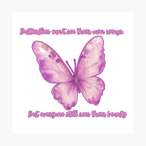 Item preview, Butterflies Can't See Their Own Wings 2 Pink designed and sold by JustBeingAlicia.