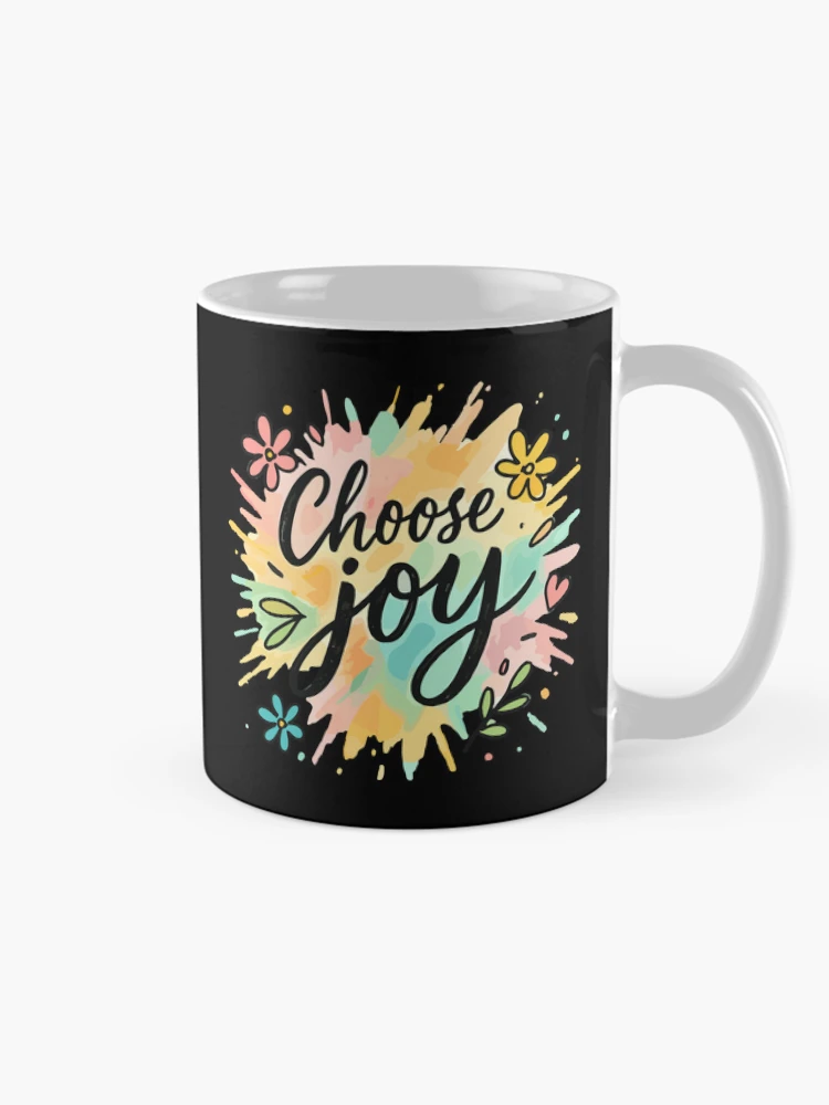 Choose Joy Brush Script On Watercolor Splash With Flowers on a Mug