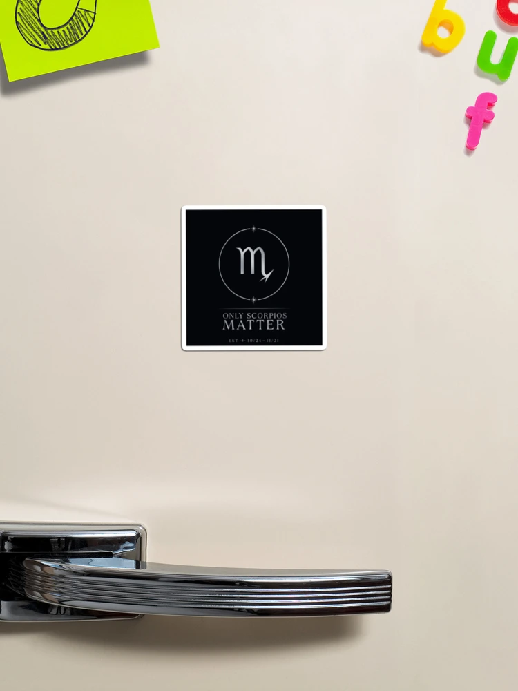 Thumbnail 1 of 3, Magnet, SCORPIOS MATTER designed and sold by Ragedaddy72.