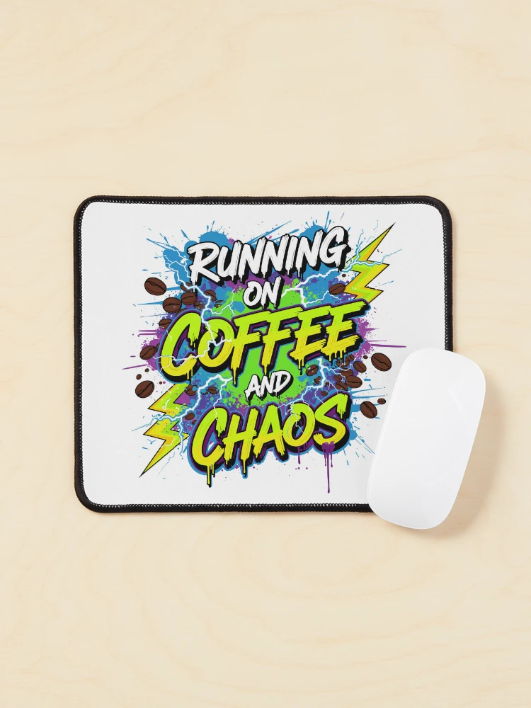 Running On Coffee And Chaos Neon Green Graffiti Paint Splash on a Mouse pad