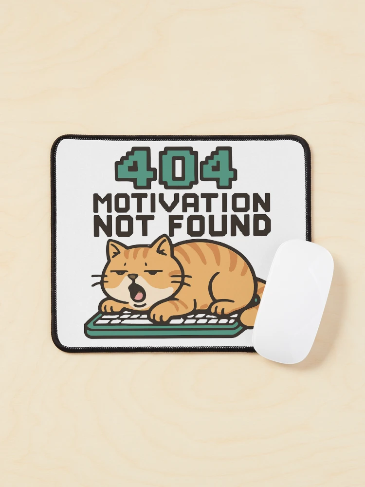 404 Motivation Not Found Sleepy Orange Cat On A Keyboard on a Mouse pad