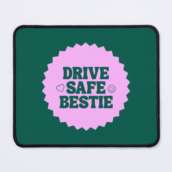 Item preview, Drive Safe Bestie | Driver | Bumper | Cute designed and sold by The Turquoise Brush.
