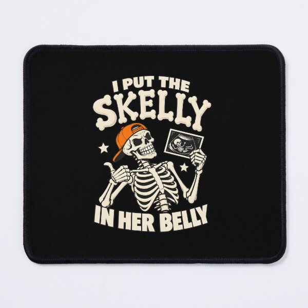 Item preview, I Put The Skelly In Her Belly Skeleton Pregnancy designed and sold by SoyLamderma.