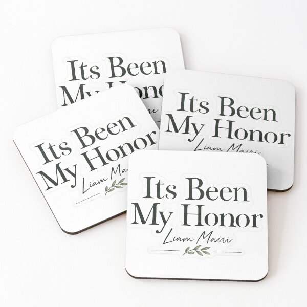 Item preview, Its Been My Honor-Liam Mairi designed and sold by NCNGDESIGN.