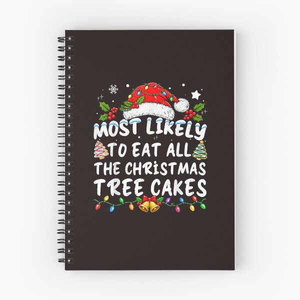 Item preview, Most Likely To Eat All The Christmas Tree Cakes Funny Family Xmas designed and sold by mari-kayden.