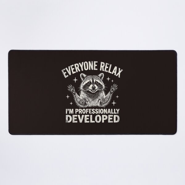 Item preview, Everyone Relax I'm Professionally Developed Funny Raccoon designed and sold by mari-kayden.