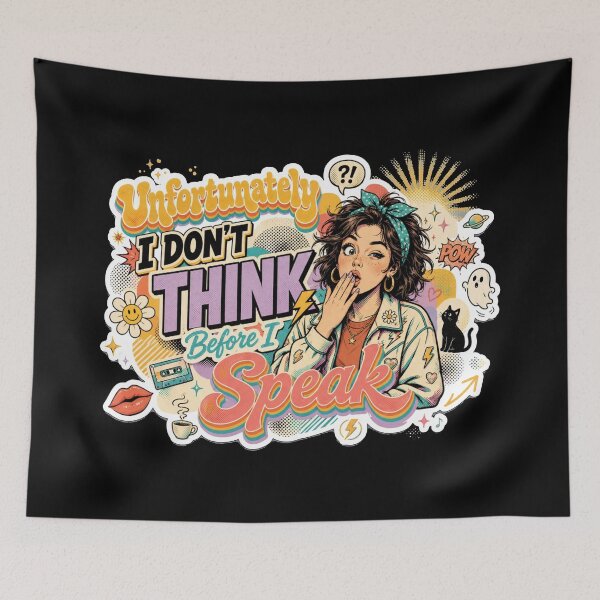 Item preview, Unfortunately I Don't Think Before I Speak – Funny Sarcastic Quote designed and sold by Printed Mistakes.