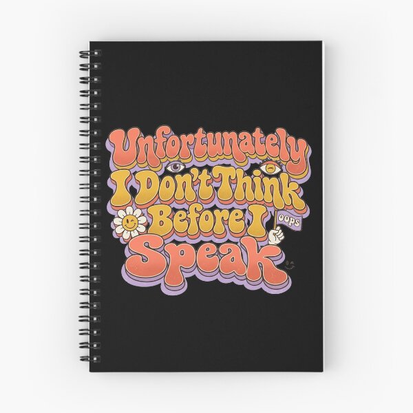 Item preview, Unfortunately I Don't Think Before I Speak – Funny Sarcastic Quote designed and sold by Printed Mistakes.