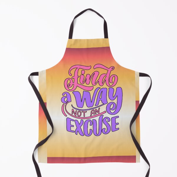 Item preview, Find a Way, Not an Excuse - Retro Motivation designed and sold by AstronautMerch.