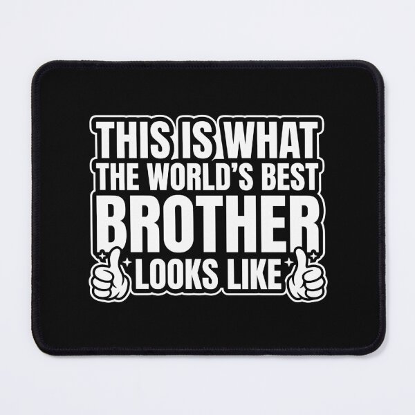 Item preview, This Is What The World's Best Brother Looks Like Sibling Family designed and sold by SofiBlair.
