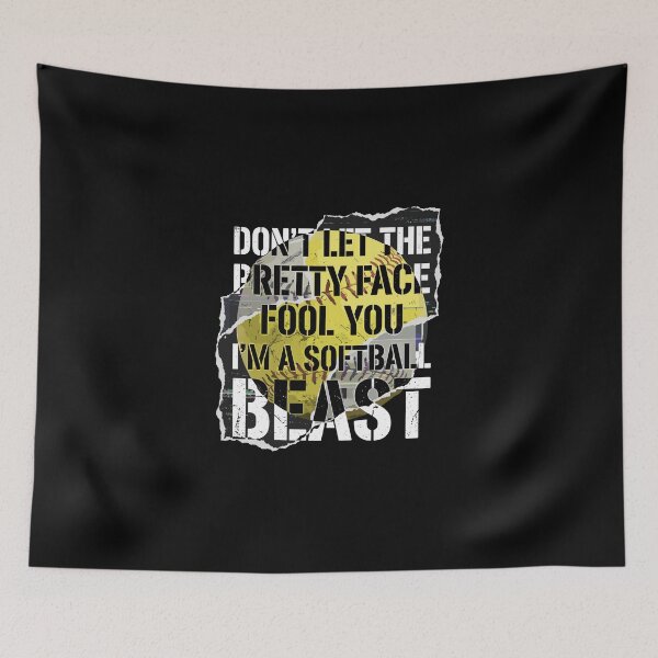Item preview, Don't Let The Pretty Face Fool You I'm A Softball Beast Player Athlete designed and sold by PopStars1993.