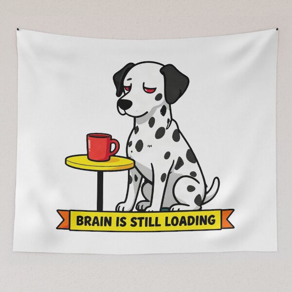 Item preview, Brain Is Still Loading - Funny ADHD Dalmatian Meme designed and sold by Arc2020.